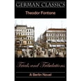 thumbnail image 1 of German Classics Trials and Tribulations. A Berlin Novel (Irrungen, Wirrungen), (Paperback), 1 of 1