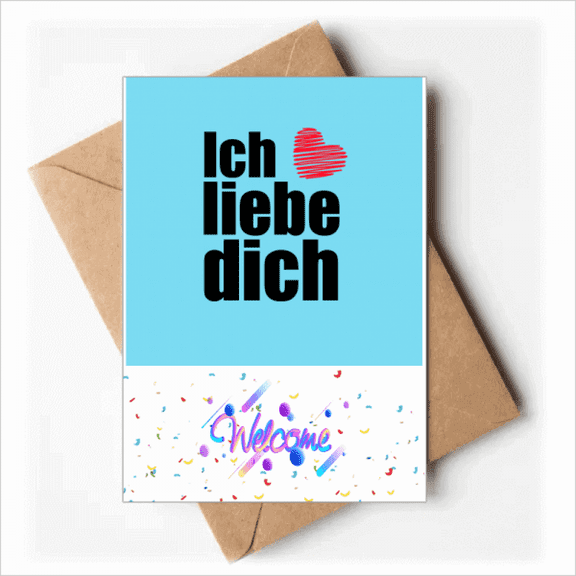 German Dialect I Love You Text Title Welcome Back Greeting Cards Envelopes Blank