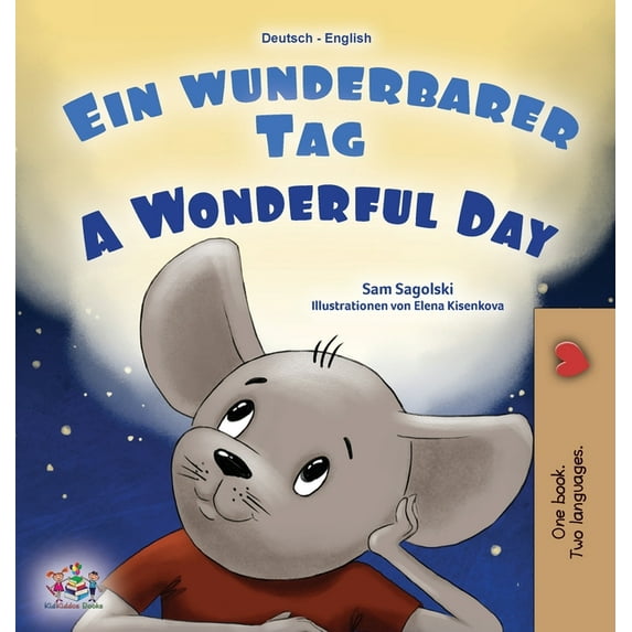 German English Bilingual Collection A Wonderful Day (German English Bilingual Book for Kids), (Hardcover)
