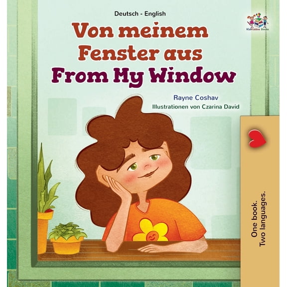 German English Bilingual Collection From My Window (German English Bilingual Kids Book), (Hardcover)