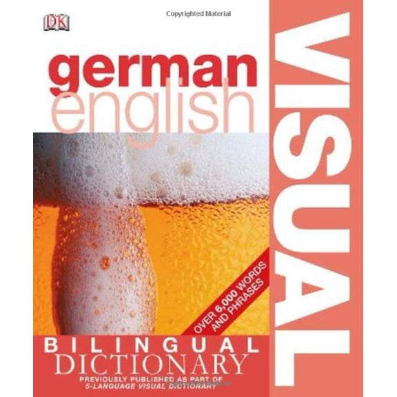 Pre-Owned German English Bilingual Visual Dictionary (Paperback) by Christine Arthur