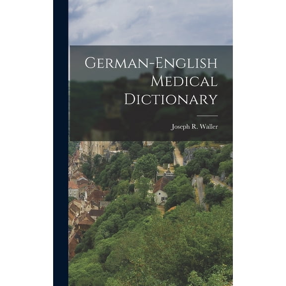 German-English Medical Dictionary (Hardcover)