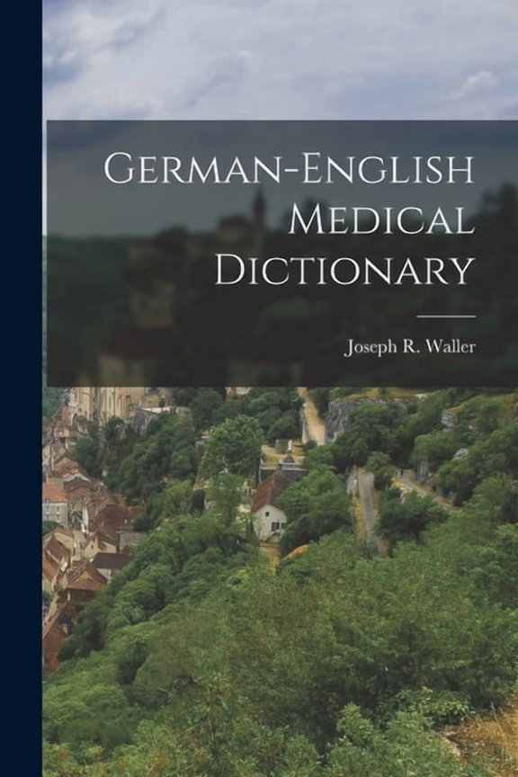 German-English Medical Dictionary, (Paperback)