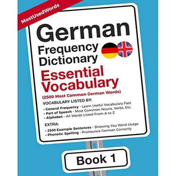 Pre-Owned German Frequency Dictionary - Essential Vocabulary: 2500 Most Common German Words (Learn German with the German Frequency Dictionaries), 9789492637307, 9492637308, Paperback,