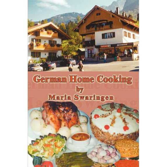 German Home Cooking (Paperback)