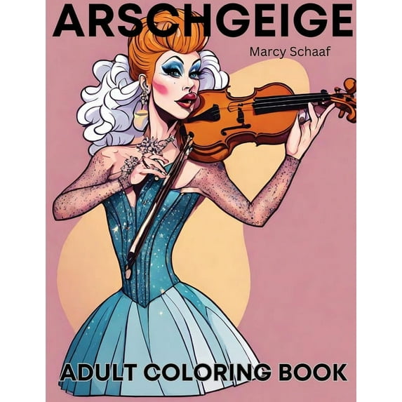Adult Play Arschgeige, Book 13, (Paperback)