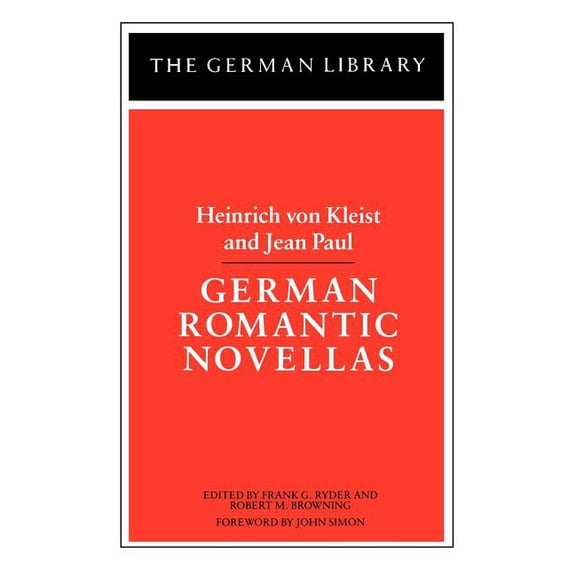 German Romantic Novellas: Heinrich Von Kleist and Jean Paul, (Paperback)