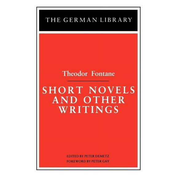 German Library Short Novels and Other Writings: Theodor Fontane, Book 48, (Paperback)
