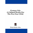 thumbnail image 1 of German Life : A Cultural Reader For The First Year (1914) (Paperback), 1 of 1