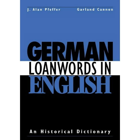German Loanwords in English, (Hardcover)