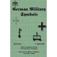 thumbnail image 1 of German Military Symbols: 1 April 1944 (Paperback), 1 of 1