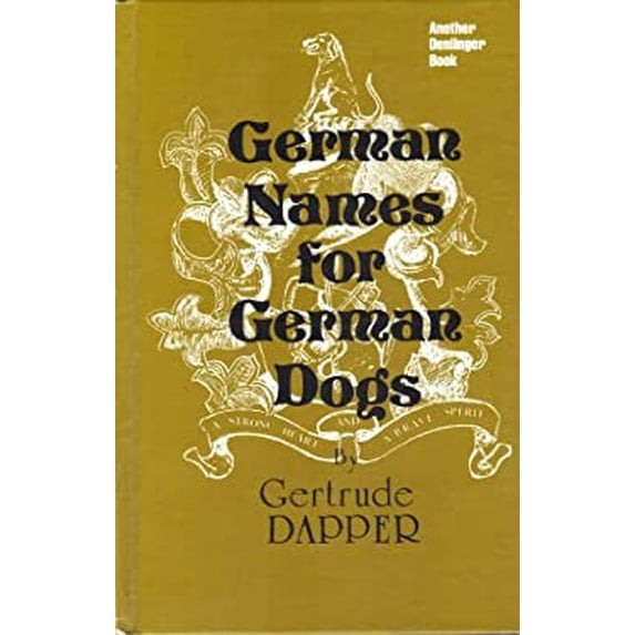 Pre-Owned German Names for Dogs 9780877140665 /