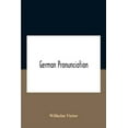 German Pronunciation Practice And Theory The Best German German Sounds, And How They Are