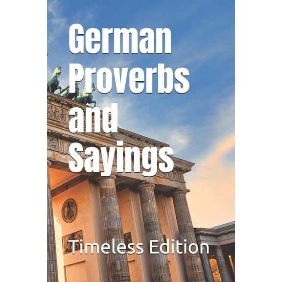 German Proverbs and Sayings, (Paperback)