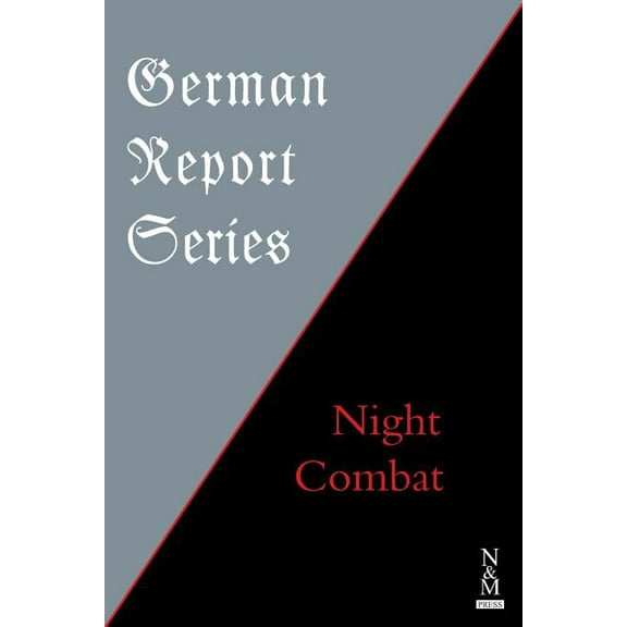 German Report Series: Night Combat (Paperback)