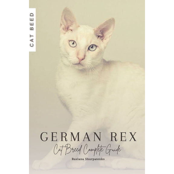 German Rex: Cat Breed Complete Guide (Paperback)