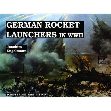 Pre-Owned German Rocket Launchers in WWII (Paperback) 0887402402 9780887402401