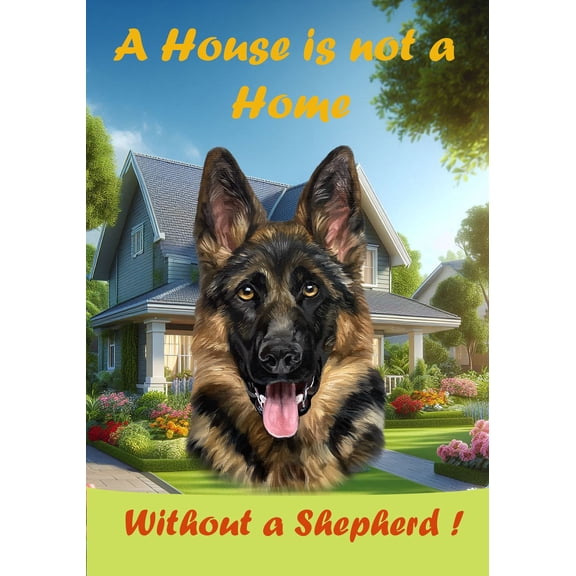 German Shepherd - Best of Breed A House is Not a Home Outdoor House Flag 28" x 40" Mailbox Flag Dog Flag