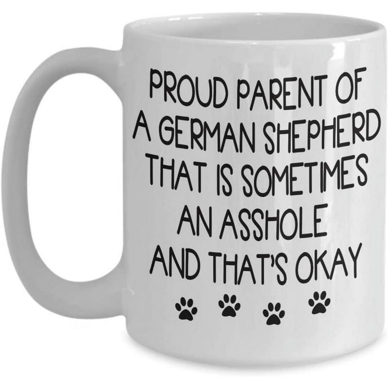 German Shepherd Coffee Mug Gift IDea For German Shepherd Dog Dad