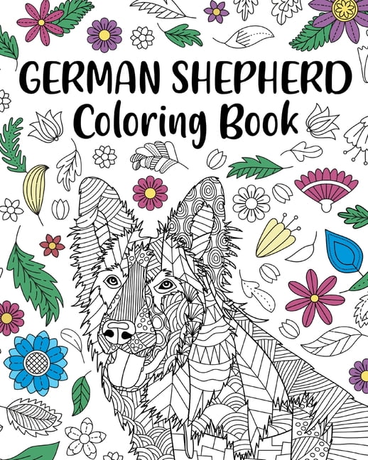 German Shepherd Coloring Book: Adult Coloring Book, Dog Lover Gifts ...