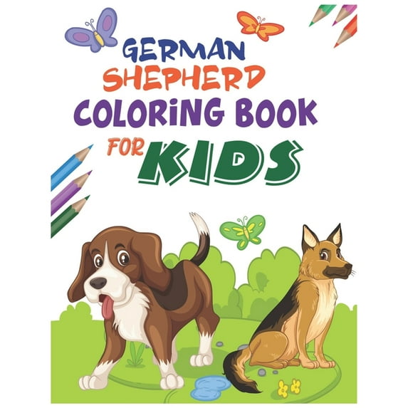 German Shepherd Coloring Book for Kids Cute Dogs and Puppies for kids