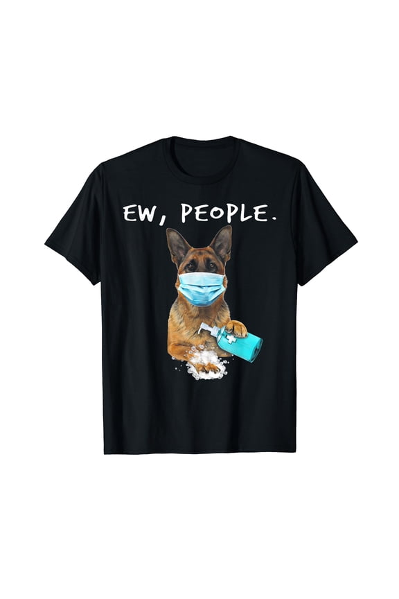 German Shepherd Ew People Dog Wearing A Face Mask T-Shirt For Dog Lover Gift