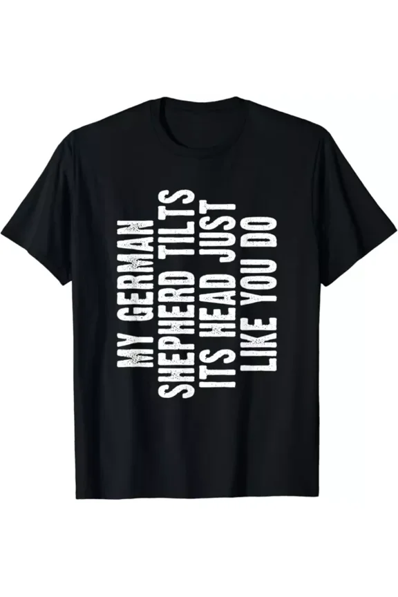 German Shepherd Gift Tilt Head Dog Cute Funny Alsatian Gift T-Shirt Unisex S-5XL Hot Trending Shirt, Vintage Birthday Gift