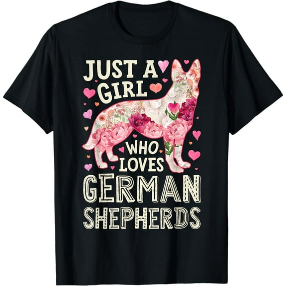 German Shepherd Just A Girl Who Loves Dog Flower Floral T-Shirt