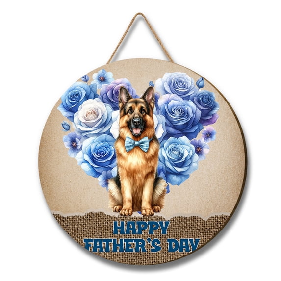 German Shepherd Proud Dad Happy Father's Day Round Wood Sign Alsatian Dog Lover Gifts Hanging Wall Home Decor - 02008