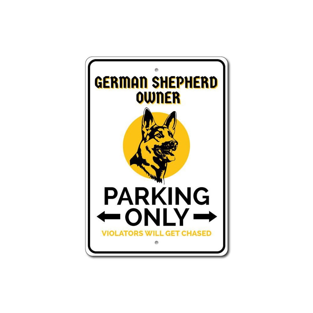 German Shepherd Sign, Shepherd Owner Parking Sign, Dog Lover Aluminum ...