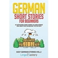 thumbnail image 1 of Pre-Owned German Short Stories for Beginners Volume 2 : 20 Captivating Short Stories to Learn German & Grow Your Vocabulary the Fun Way! (Paperback) 9781951949266, 1 of 1