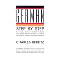 thumbnail image 1 of Pre-Owned German Step-by-Step: A Unique, Short-Cut Method to Learn and Speak German Fluently by One of the World's Master Language Teachers (Paperback) 0922066434 9780922066438, 1 of 1