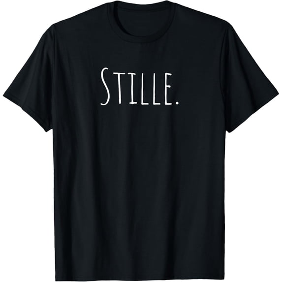 German Word Stille Silence Basic Learning Foreign Languages T-Shirt men and women can wear,black,white,creative gift