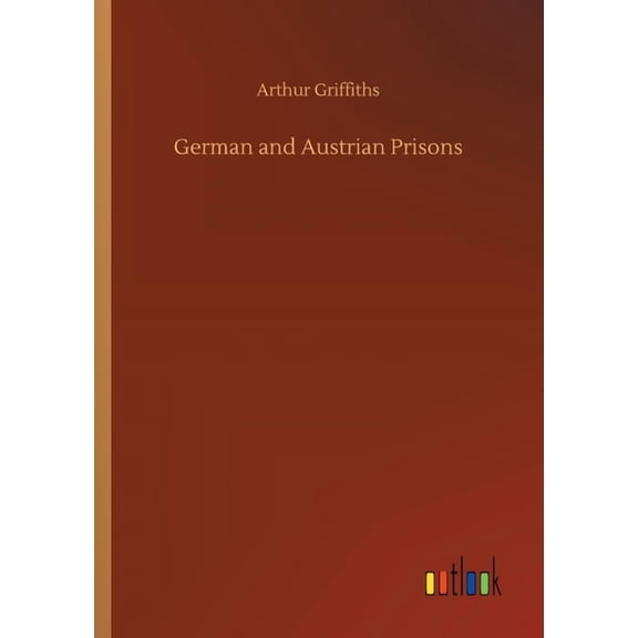 German and Austrian Prisons (Paperback)