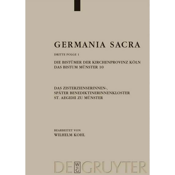 Germania Sacra : Historisch-statistische Beschreibung der Kirche des Alten Reiches