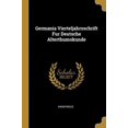 thumbnail image 1 of Germania Vierteljahrsschrift Fur Deutsche Alterthumskunde Paperback 1010540440 9781010540441 Anonymous, 1 of 1