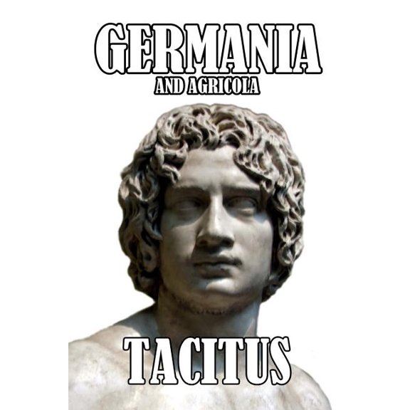 Germania and Agricola, (Paperback)