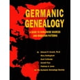 thumbnail image 1 of Pre-Owned Germanic Genealogy: A Guide to Worldwide Sources and Migration Patterns (Paperback) 0964433702 9780964433700, 1 of 1