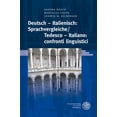 thumbnail image 1 of Germanistische Bibliothek: Deutsch - Italienisch : Sprachvergleiche/Tedesco - Italiano: Confronti Linguistici (Series #40) (Hardcover), 1 of 1
