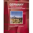 thumbnail image 1 of Germany Mineral, Mining Sector Investment and Business Guide Volume 2 Strategic Information and Programs (Paperback), 1 of 1