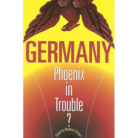 Germany : Phoenix in Trouble? (Paperback)
