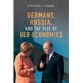 thumbnail image 1 of Germany, Russia, and the Rise of Geo-Economics, (Hardcover), 1 of 1