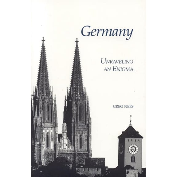 Pre-Owned Germany: Unraveling an Enigma (Paperback) 1877864757 9781877864759