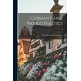 thumbnail image 1 of Germany and World Politics; 14, (Paperback), 1 of 1