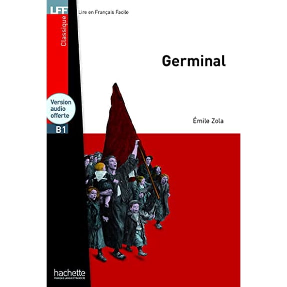 Pre-Owned Germinal + CD Audio MP3 (B1): Germinal + CD Audio MP3 (B1) (Hardcover) 2011557461 9782011557469