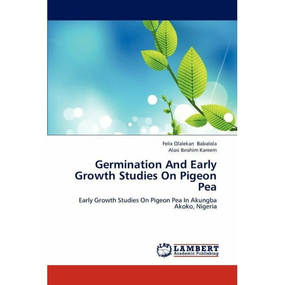 Germination And Early Growth Studies On Pigeon Pea (Paperback)