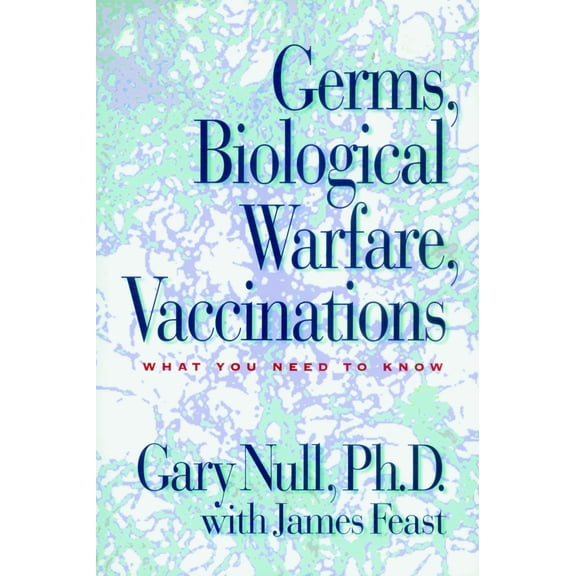 Pre-Owned Germs, Biological Warfare, Vaccinations : What You Need to Know (Paperback)