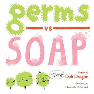 Pre-Owned Germs vs. Soap (Paperback) 1735252409 9781735252407