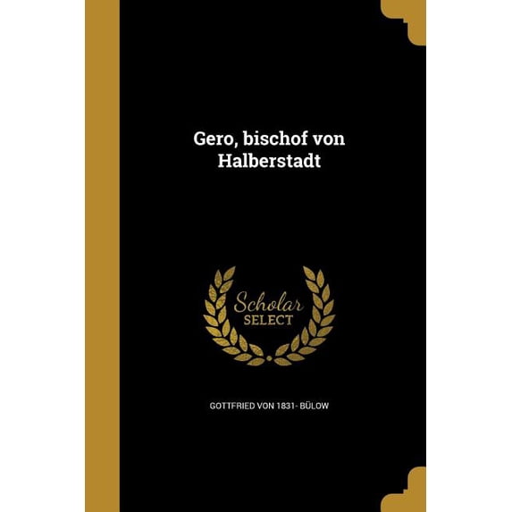 Gero, bischof von Halberstadt (Paperback)
