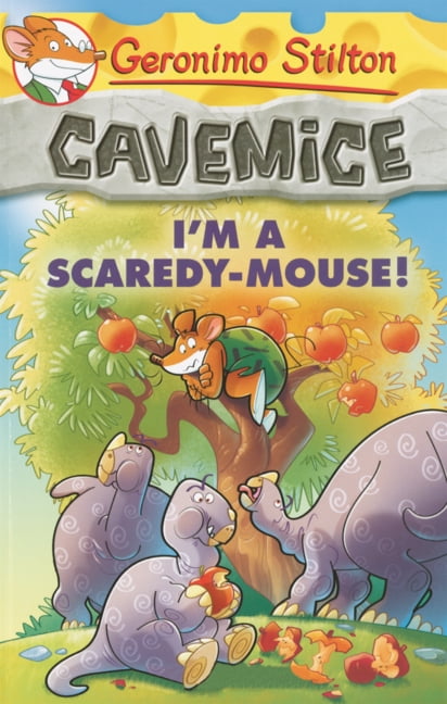 Geronimo Stilton Cavemice I'm a Scaredy-Mouse!, Book 7, (Hardcover)